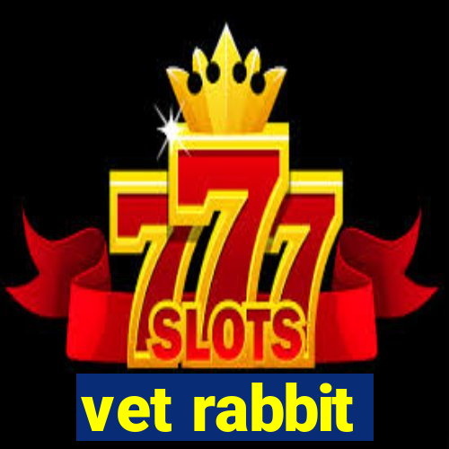 vet rabbit